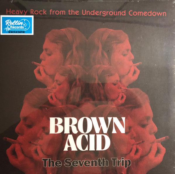 Brown Acid: The Seventh Trip (Heavy Rock From The Underground Comedown)