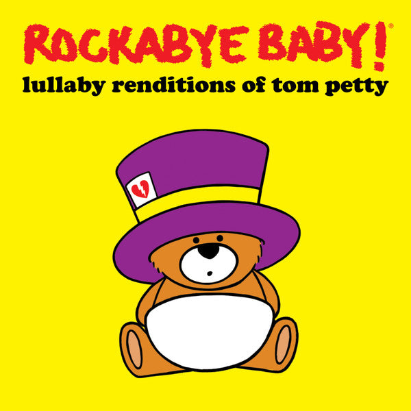 Rockabye Baby! Lullaby Renditions Of Tom Petty