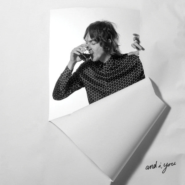 And I, You