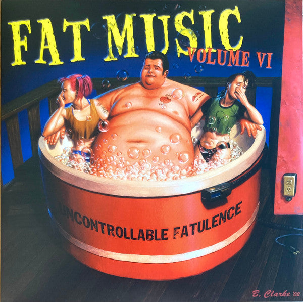 Fat Music Volume VI: Uncontrollable Fatulence