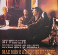 My Wild Life / Double Shot Of Brandy