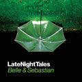 LATE NIGHT TALES - BELLE & SEBASTIAN