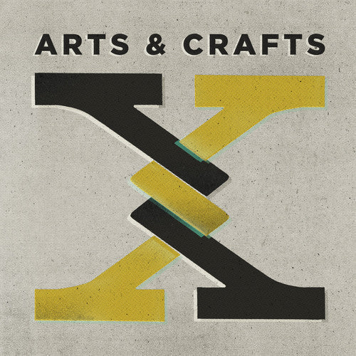 Arts And Crafts: X