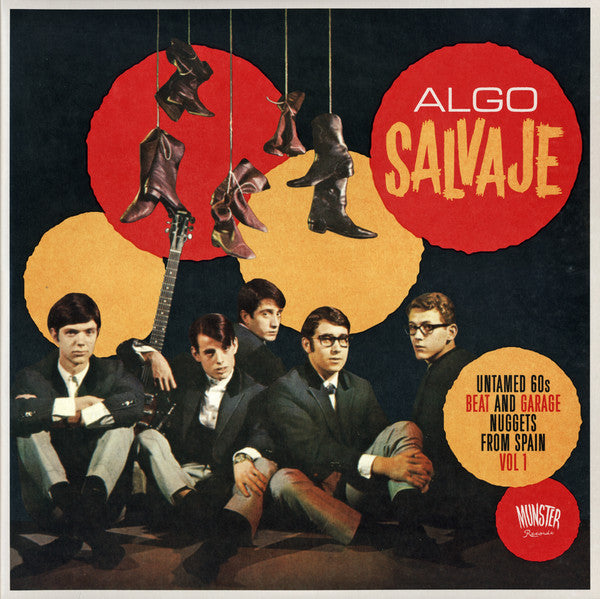 ALGO SALVAJE: UNTAMED 60'S BEAT & GARAGE NUGGETS FROM SPAIN VOL.1