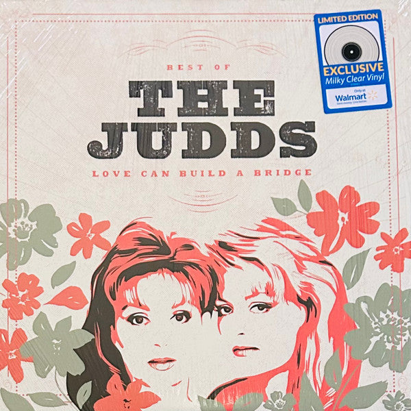 Best Of The Judds (Love Can Build A Bridge)