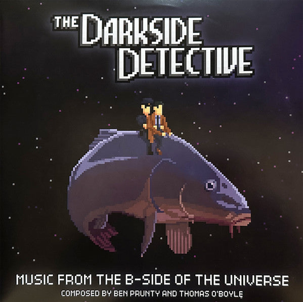 The Darkside Detective (Music From The B-Side Of The Universe)