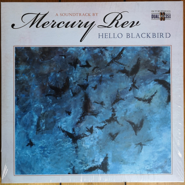 Hello Blackbird (A Soundtrack By Mercury Rev)
