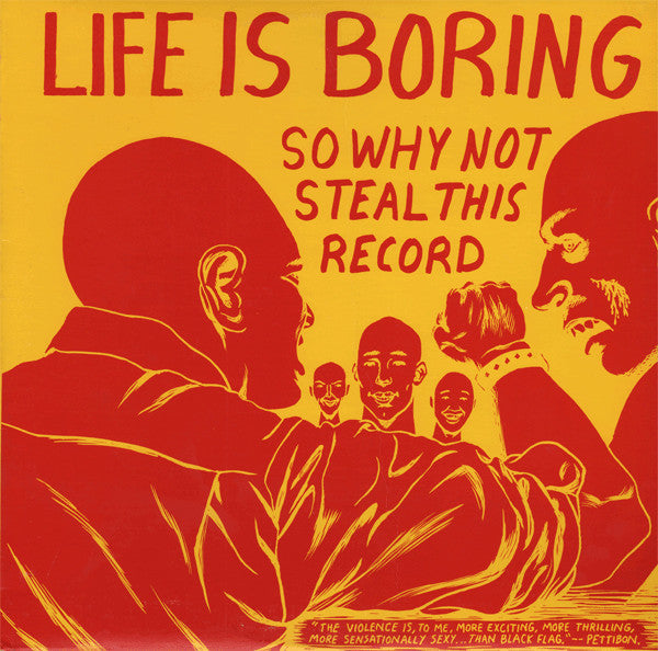 Life Is Boring So Why Not Steal This Record