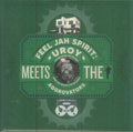 FEEL JAH SPIRIT: U-ROY MEETS THE AGGROVATORS