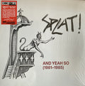 And Yeah So (1981 - 1985)