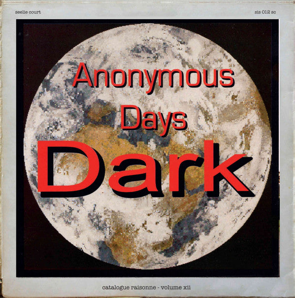 CATALOGUE RAISONNE: VOL. 12: ANONYMOUS DAYS PART 1