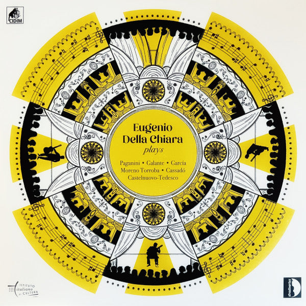 Eugenio Della Chiara Plays Paganini • Galante • Garcia • Moreno Torroba • Cassadó • Castelnuovo-Tedesco