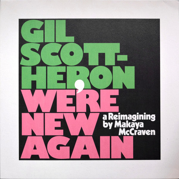 We're New Again (A Reimagining By Makaya McCraven)