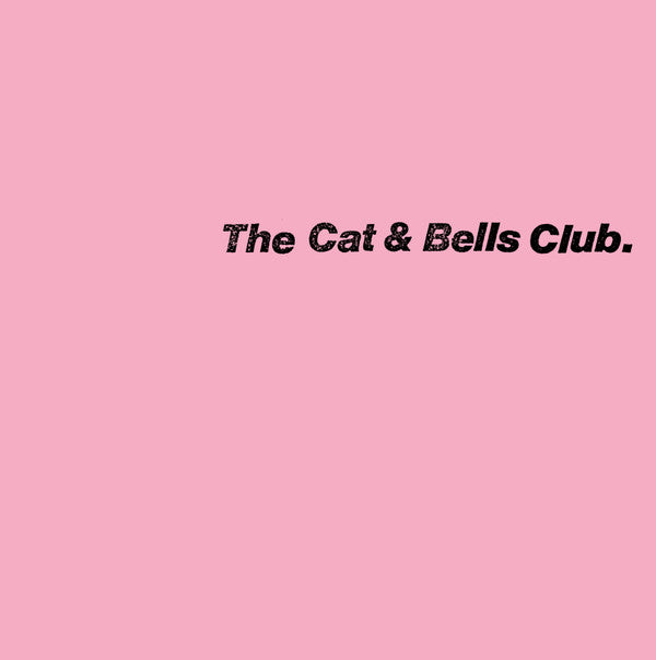 The Cat & Bells Club.