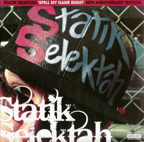 Spell My Name Right (10th Anniversary Edition)