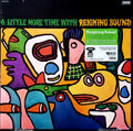 LITTLE MORE TIME WITH REIGNING SOUND