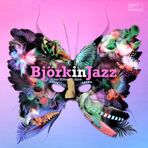 Björk In Jazz - A Jazz Tribute To Björk