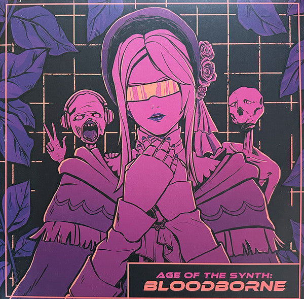Age Of The Synth: Bloodborne