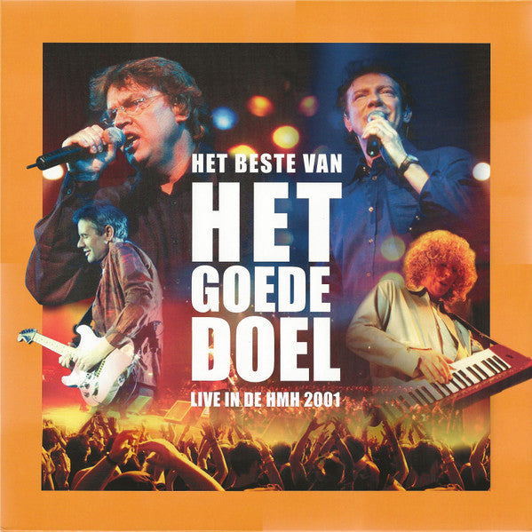 Het Beste Van Het Goede Doel (Live In De HMH 2001)