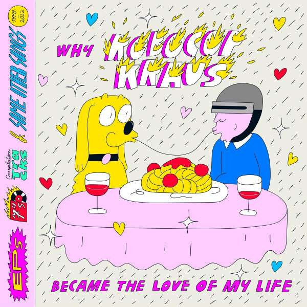 WHY ROBOCOP KRAUS BECAME THE LOVE OF MY LIFE