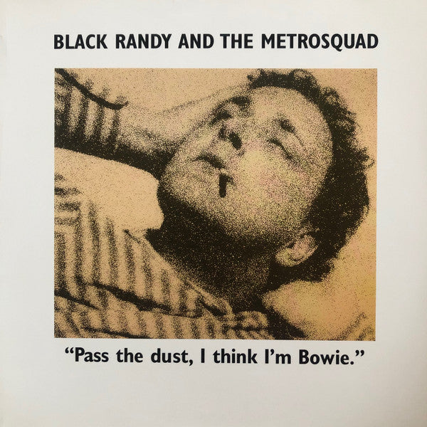 Pass The Dust I Think I'm Bowie