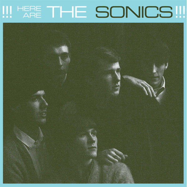 HERE ARE THE SONICS