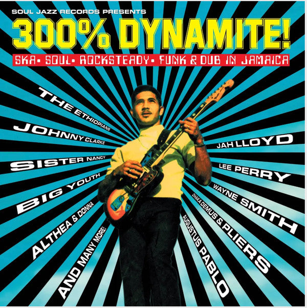 300% Dynamite! (Ska - Soul - Rocksteady - Funk & Dub In Jamaica)