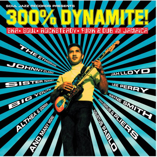 300% Dynamite! (Ska - Soul - Rocksteady - Funk & Dub In Jamaica)