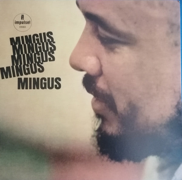 MINGUS MINGUS MINGUS ...