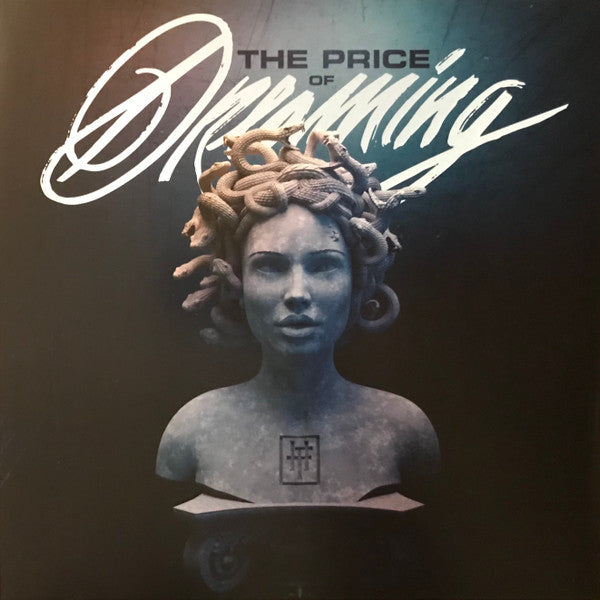 The Price Of Dreaming