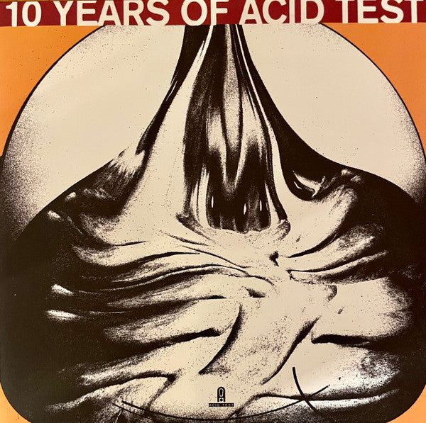 10 YEARS OF ACID TEST