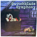 Sinister Nostalgia: A Switchblade Symphony Remix Collection