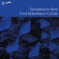 Transmissions From Total Refreshment Centre