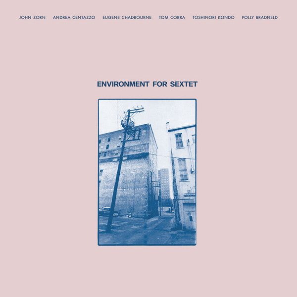 ENVIRONMENT FOR SEXTET