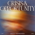 CRISIS & OPPORTUNITY, VOL.3