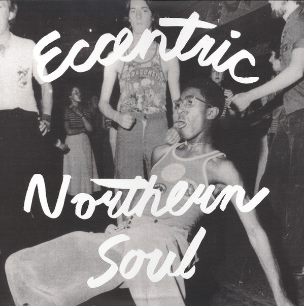 ECCENTRIC NORTHERN SOUL
