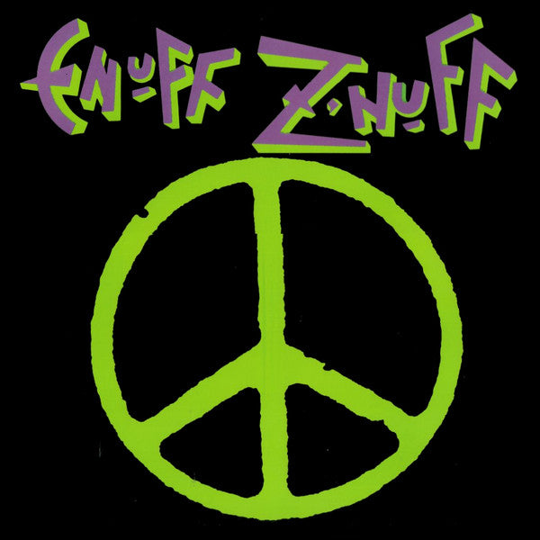 ENUFF Z'NUFF