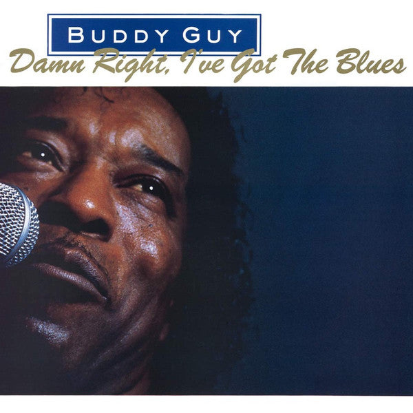 DAMN RIGHT I'VE GOT THE BLUES