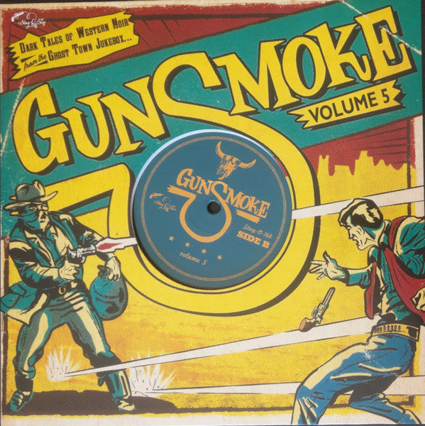 Gunsmoke Volume 5 - Dark Tales Of Western Noir From The Ghost Town Jukebox