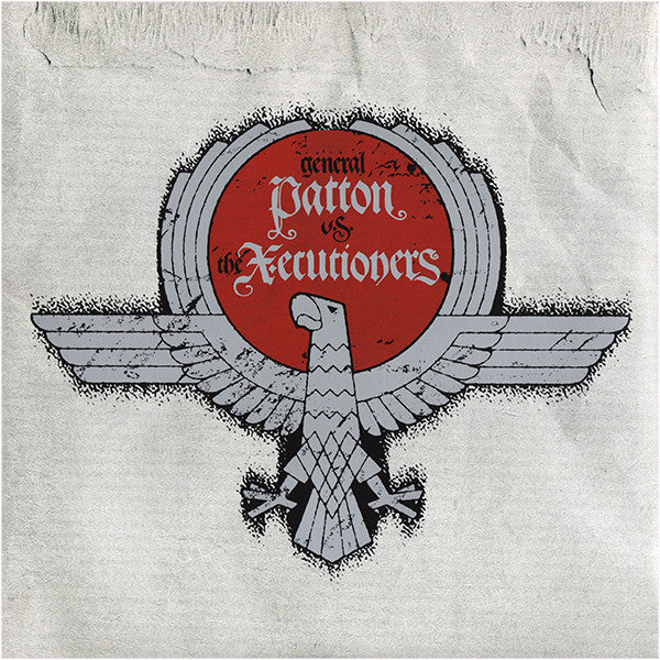 GENERAL PATTON VS THE X-ECUTIONERS