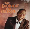 EBULLIENT MR. GILLESPIE