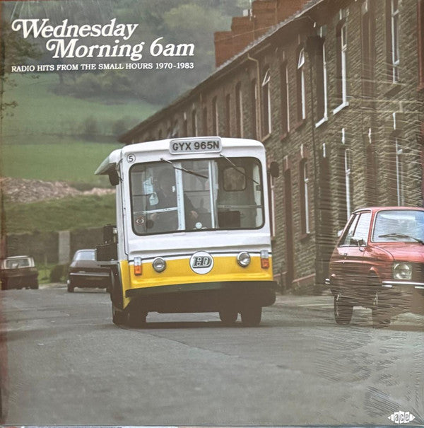 Wednesday Morning 6am - Radio Hits From The Small Hours 1970-1983