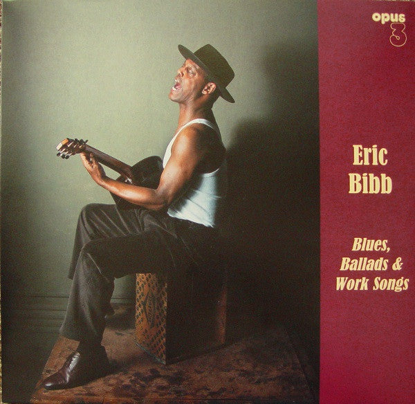 Blues, Ballads And Work Songs