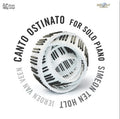 Canto Ostinato (For Solo Piano)