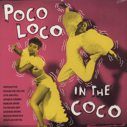 POCO LOCO IN THE COCO