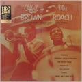 CLIFFORD BROWN & MAX ROACH