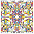 Tactile Galactics