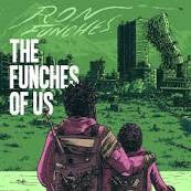 The Funches Of Us