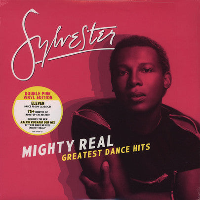 Mighty Real (Greatest Dance Hits)