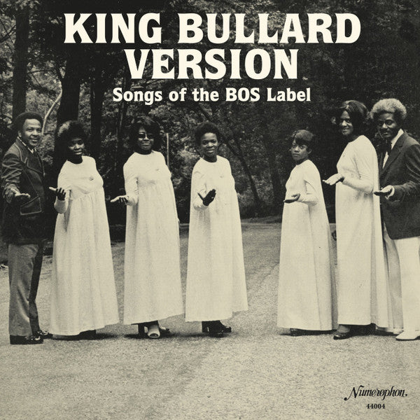 King Bullard Version Songs Of The BOS Label